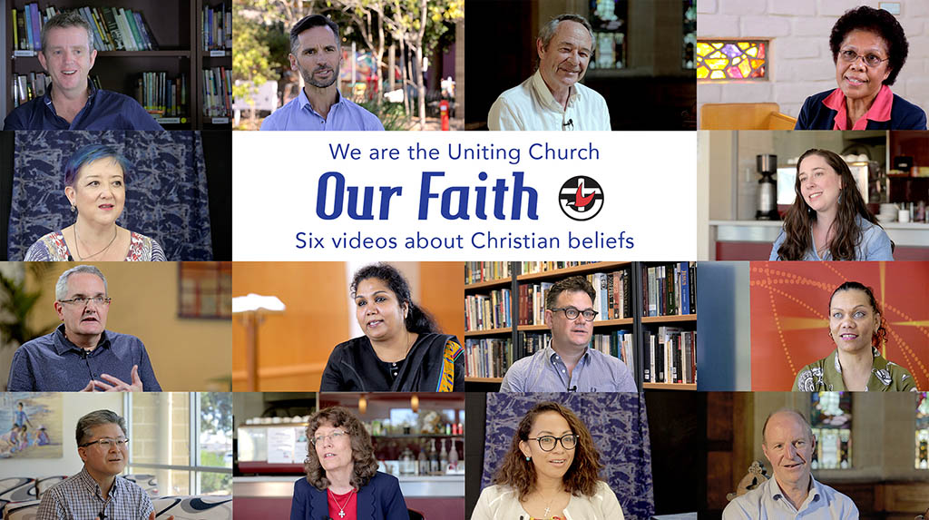 We are the Uniting Church – Our Faith series
