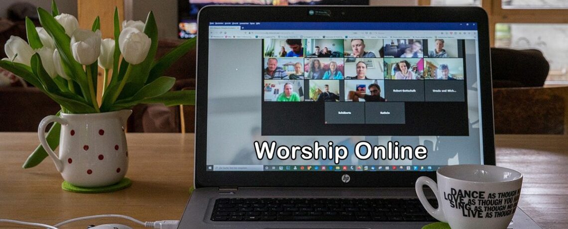 Worship Online With Us